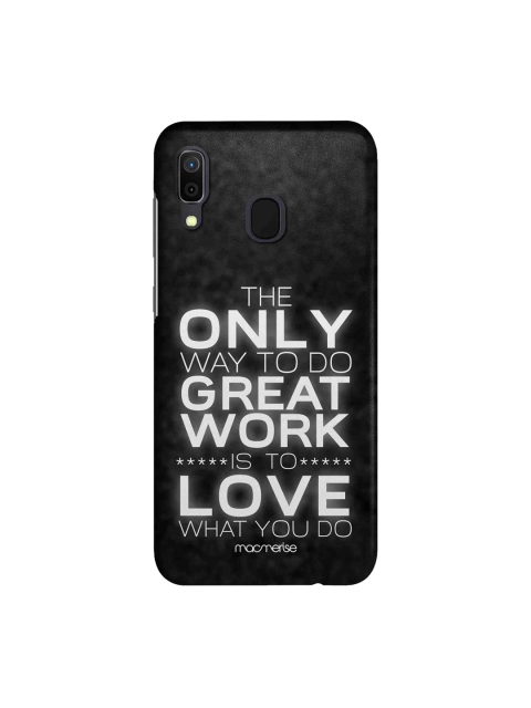

macmerise Black & White Love What You Do Sublime Samsung Galaxy A30 Back Case