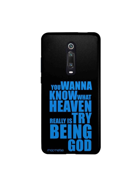 

macmerise Black & Blue Try Being God Sublime Xiaomi Redmi K20 Pro Back Case