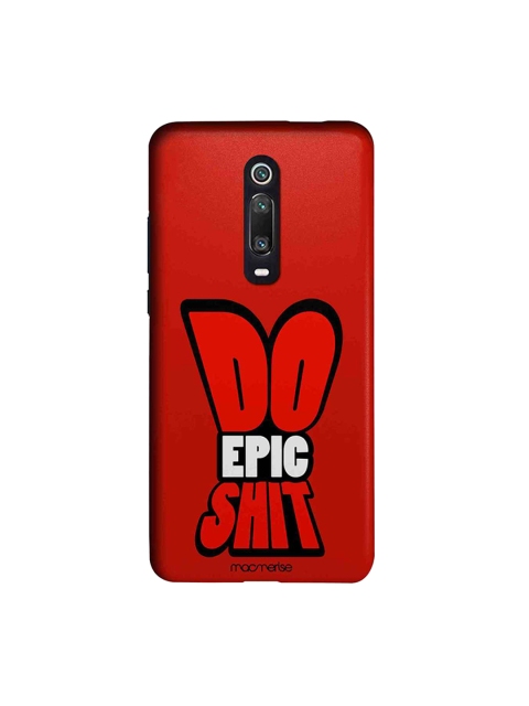 

macmerise Red & White Do Epic Shit Sublime Xiaomi Redmi K20 Pro Back Case