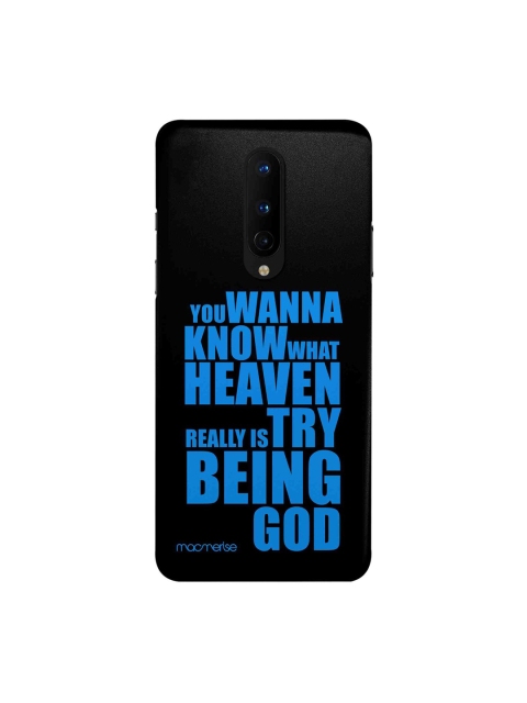 

macmerise Black & Blue Try Being God OnePlus 8 Back Case