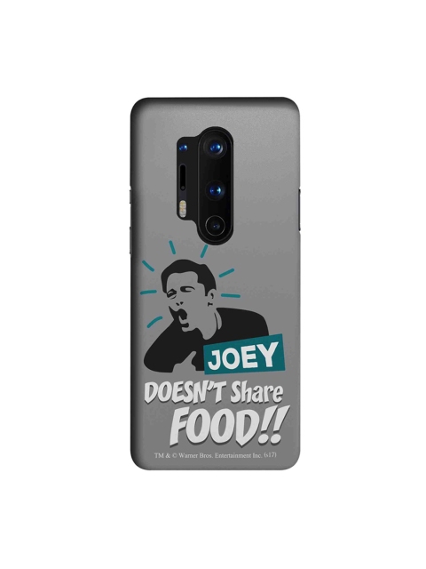 

macmerise Grey & Black Friends Joey Doesnt Share Food OnePlus 8 Pro Back Case