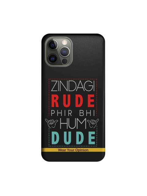 

macmerise Black & Red Wear Your Opinion Zindagi Rude Apple iPhone 12 Pro Back Cover