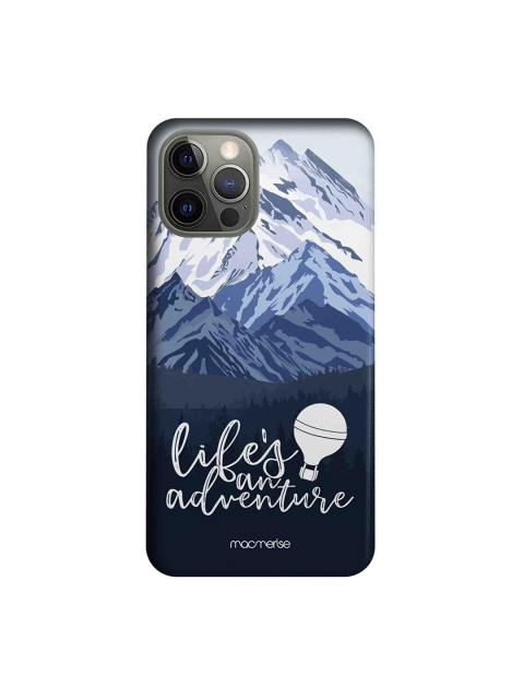 

macmerise Blue & White Life An Adventure iPhone 12 Pro Case
