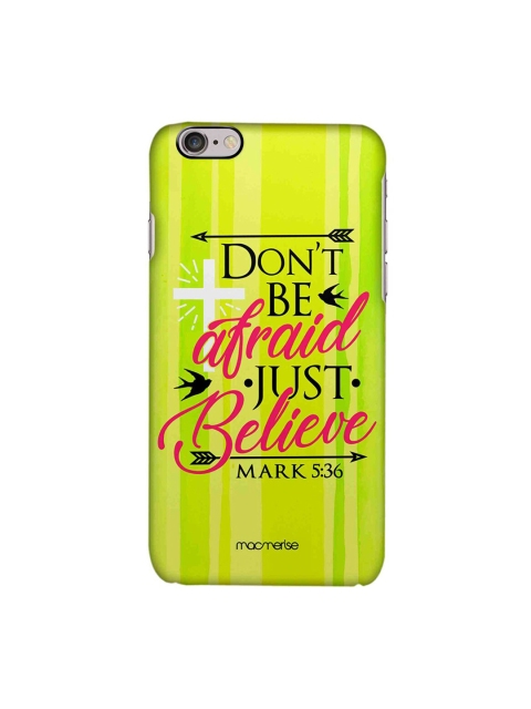 

macmerise Green & Yellow Typography Just Believe iPhone 6S Back Case