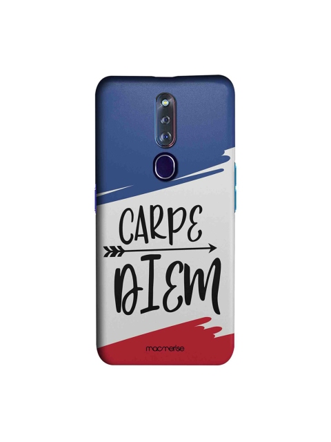 

macmerise Blue & White Carpe Diem Printed Oppo F11 Pro Back Case