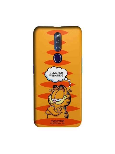 

macmerise Yellow & Orange I Live For Weekend Oppo F11 Pro Back Case