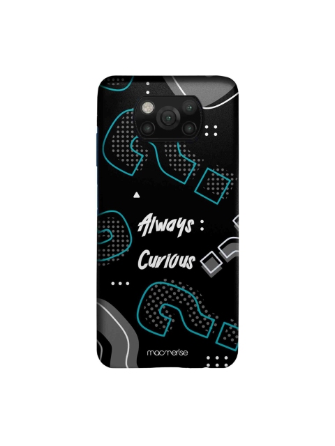 

macmerise Black & White Always Curious Sleek Xiaomi Poco X3 Case
