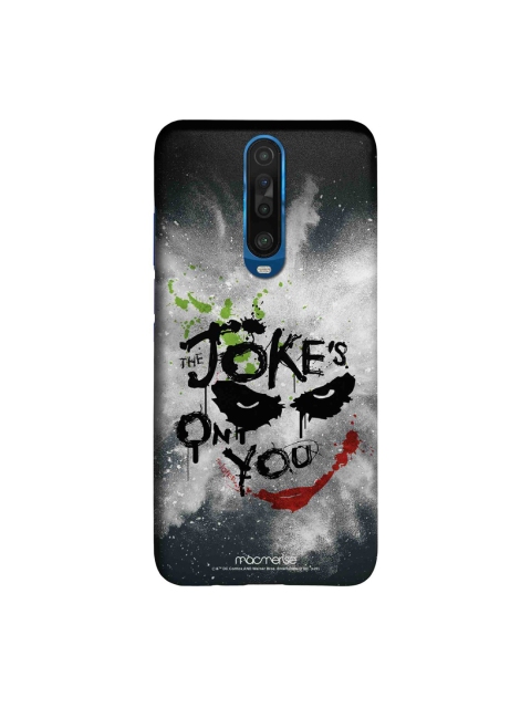 

macmerise Black & Grey The Jokes on you Xiaomi Poco X2 Sleek Back Case