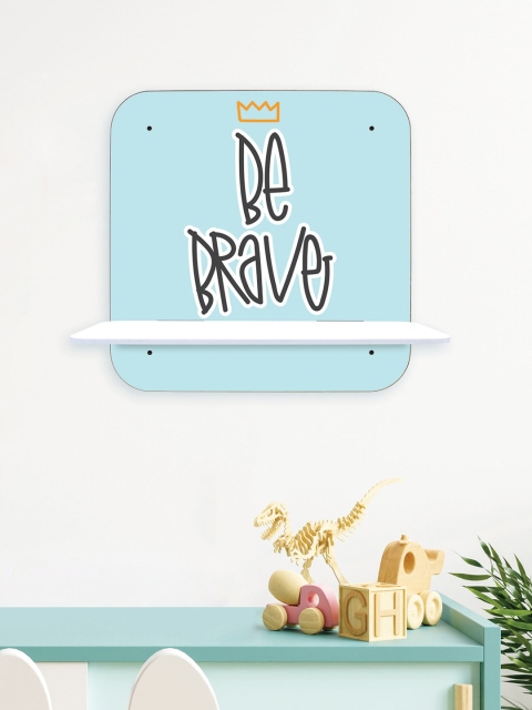 

RANDOM Turquoise Blue & Black Be Brave Printed Wall Shelves