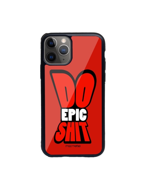 

macmerise Black & Red Do Epic Shit iPhone 11 Pro Max Back Case